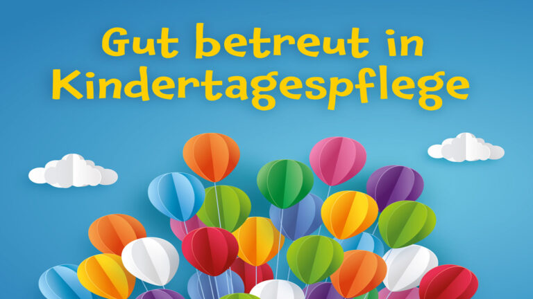 Gut betreut in der Kindertagespflege bei Dagis' Nesthäkchen